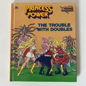 Princess of Power: The Trouble with Doubles, 1985 Vintage She-Ra Hardcover